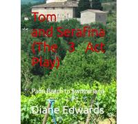 Tom and Serafina (The 3 Act Play): Palm Beach to Switzerland (Worth Avenue)
