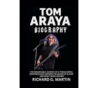 Tom Araya Biography: The Remarkable Journey of a Thrash Metal Frontman Who Define the Sound of Slayer and Heavy Music History