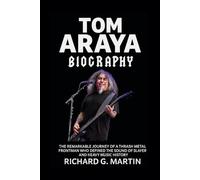 Tom Araya Biography: The Remarkable Journey of a Thrash Metal Frontman Who Define the Sound of Slayer and Heavy Music History