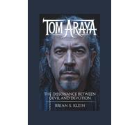 TOM ARAYA: The Dissonance Between Devil and Devotion