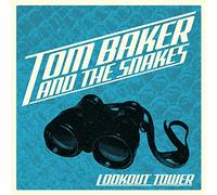 Tom Baker & The Snakes - Lookout Tower [VINYL] [Vinilo]