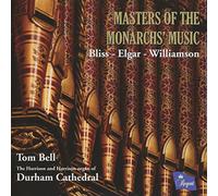 Tom Bell - Masters of the Monarchs' Music