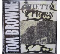 Tom Browne - Ghetto Horn (D-Influence Mixes) [Vinyl Single]