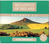 Tom Browne - Melodies of Ireland Vol.1-3