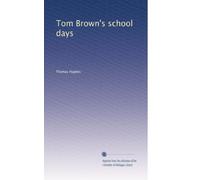 Tom Brown's school days