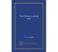Tom Brown's school days
