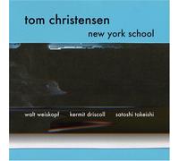 Tom Christensen - New York School