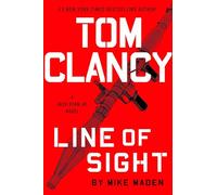 Tom Clancy Line of Sight (A Jack Ryan Jr. Novel)