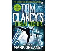 Tom Clancy Mark Greaney Threat Vector (Tapa blanda) Jack Ryan Jr