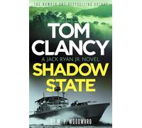 Tom Clancy – Shadow State – Jack Ryan, Jr. en una carrera por su vida