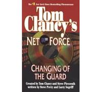 Tom Clancys Net Force: Changing Of The Guard (ebook)