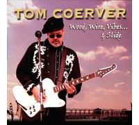 Tom Coerver - Wood Wire Vibes & Slide
