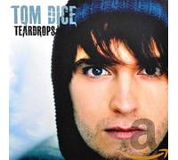 Tom Dice - Teardrops