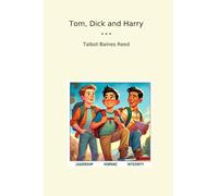 Tom, Dick and Harry (Classic Books)