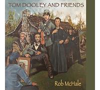 Tom Dooley And Friends