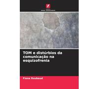 TOM e distúrbios da comunicação na esquizofrenia