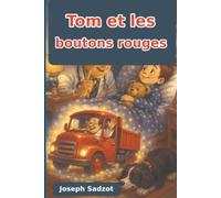 Tom et les boutons rouges