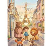Tom et les Gardiens de la Ville