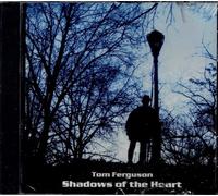 Tom Ferguson - Shadows of the Heart (UK Import)