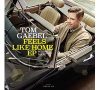 Tom Gaebel - Feels Like Home Ep [Vinyl Maxi-Single] [Vinilo]