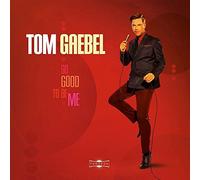 Tom Gaebel - So Good To Be Me