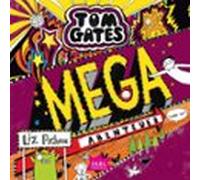 Tom Gates 13. Mega-Abenteuer (oder So)