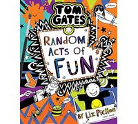 Tom Gates 19: Random Acts of Fun: the laugh-out-loud bestseller!