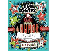 Tom Gates, 21. Relatos de humor geniales (de cinco estrellas) (Castellano - A PARTIR DE 10 AÑOS - PERSONAJES Y SERIES - Tom Gates)