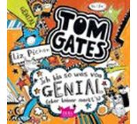 Tom Gates 4. Ich Bin Sowas Von Genial (aber Keiner Merkts) (audiolibro
