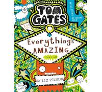Tom Gates: Everything's Amazing (sort of): 3