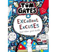 Tom Gates: Excellent Excuses (And Other Good Stuff): 2