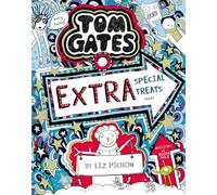 Tom Gates: Extra Special Treats (not): 6