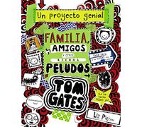 Tom Gates. Familia, amigos y otros bichos peludos