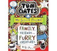 Tom Gates: Family, Friends and Furry Creatures: 12