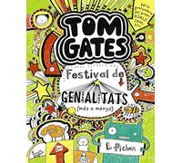 Tom Gates: Festival de genialitats (més o menys) (Catalá - A PARTIR DE 10 ANYS - PERSONATGES I SÈRIES - Tom Gates)