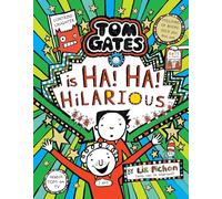 Tom Gates Ha! Ha! Hilarious (Book 23)