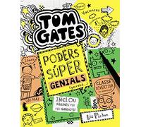Tom Gates: Poders súper genials (gairebé...) (Catalá - A PARTIR DE 10 ANYS - PERSONATGES I SÈRIES - Tom Gates)