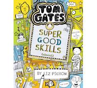 Tom Gates: Super Good Skills (Almost...): 10