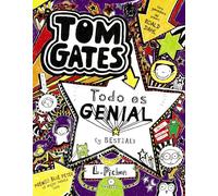 Tom Gates: Todo es genial (y bestial) (Castellano - A PARTIR DE 10 AÑOS - PERSONAJES Y SERIES - Tom Gates)