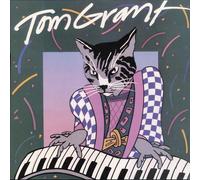 TOM GRANT - TOM GRANT