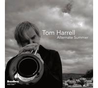 Tom Harrell Alternate Summer (CD) Album (Jewel Case)