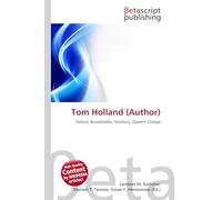 Tom Holland (Author): Oxford, Broadchalke, Salisbury, Queens' College