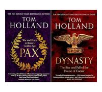 Tom Holland Roman Empire Collection: Dynasty & Pax - Two Bestselling Narrative Non-Fiction Masterpieces Charting the Rise, Fall, and Golden Age of Imperial Rome (2-Book Set)