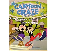 Tom & Jerry and Friends: Tuba Tooter - CARTOON CRAZE [DVD © 2006]