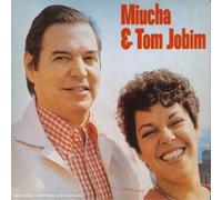 Tom Jobim - Miucha et Tom Jobim