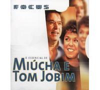 Tom Jobim & Miucha - Serie Focus