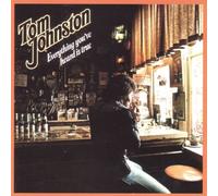 Tom Johnston - Everything You've Heard is Tru [Import]