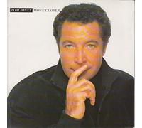 TOM JONES - MOVE CLOSER 7 INCH (7" VINYL 45) UK JIVE 1989