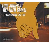 Jones, Tom & Heather Small - You Need Love Like I Do