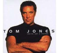 Tom Jones - You've Got a Friend